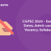 CGPSC 2020 - Exam Dates, Admit card, Vacancy, Syllabus
