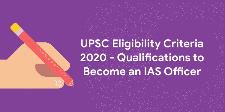 UPSC-Eligibility-Criteria-2020