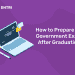 prepare for govt exam after graduation