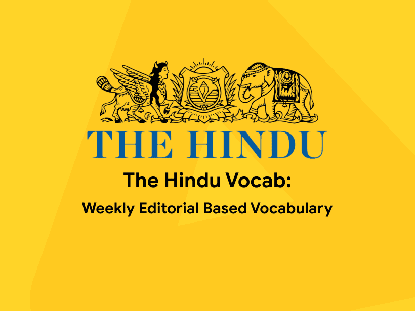 Weekly English Vocabulary The Hindu Editorial 2020 July 10
