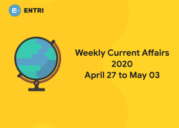 weekly current affairs 2020 april 27 to may 3
