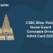 CSBC Bihar Police Home Guard Constable Driver Admit Card 2020