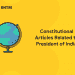 Constitutional Articles Related to President of India