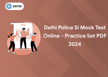 Delhi Police SI Mock Test Online - Practice Set PDF 2024