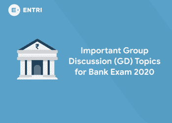 Important Group Discussion (GD) Topics for Bank Exam 2020