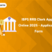 IBPS RRB Clerk Apply Online 2025 - Application Form