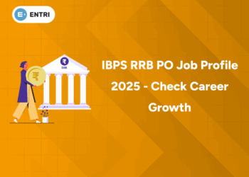 IBPS RRB PO Job Profile 2025 - Check Career Growth