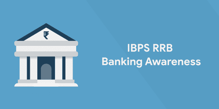 IBPS RRB banking awareness