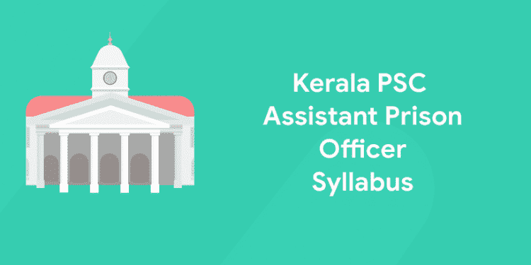 Kerala PSC Assistant Prison Officer
