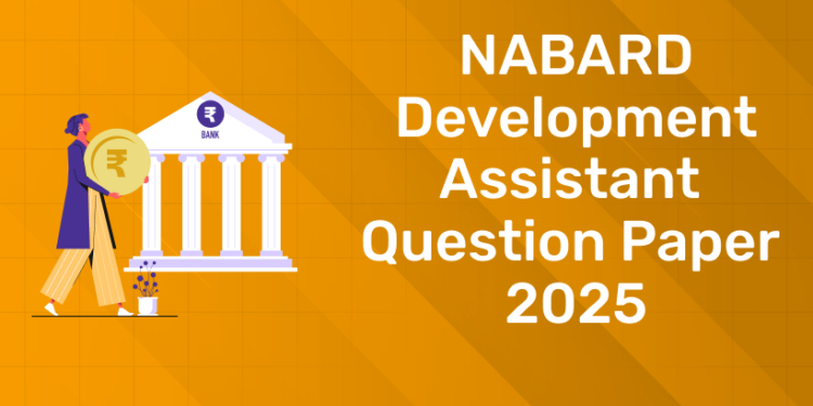 NABARD Development Assistant Question Paper 2025