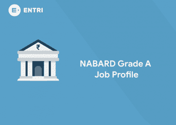 NABARD Grade A Job Profile