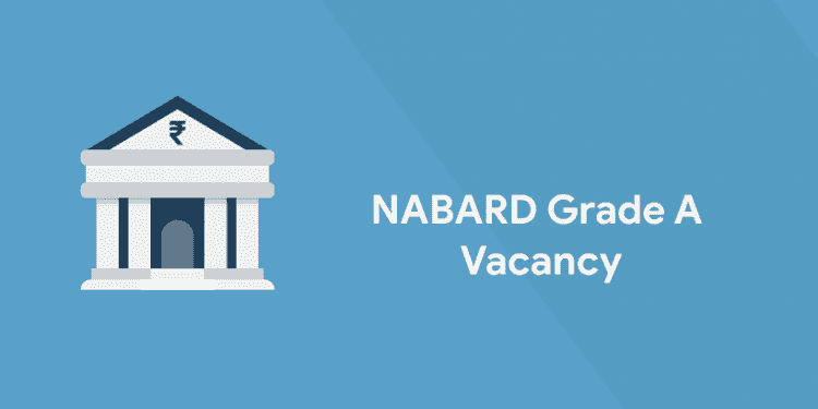 NABARD Grade A Vacancy