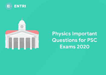 Physics Important Questions for PSC Exams 2020