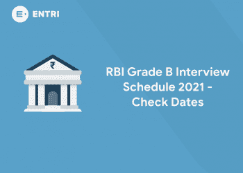 RBI Grade B Interview Schedule 2021