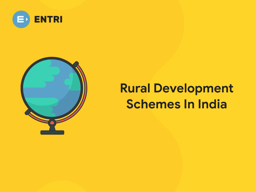 Rural Development Schemes In India Launched by Govt. Entri Blog
