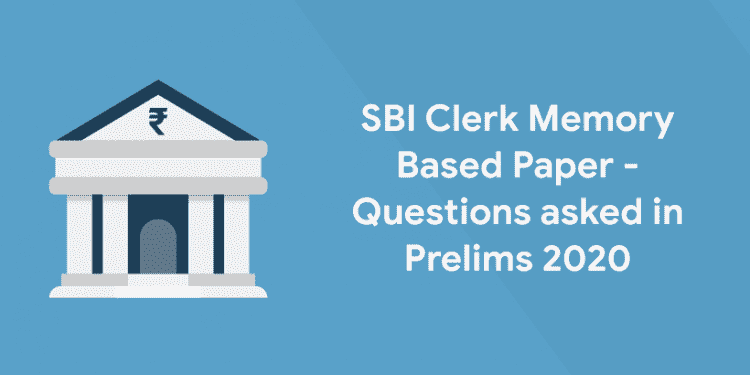 SBI Clerk Memory Based Paper