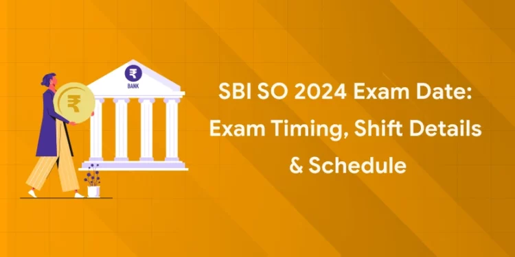 SBI SO 2024 Exam Date