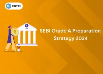 SEBI Grade A Preparation Strategy 2024