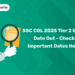 SSC CGL 2025 Tier 1 Exam Date Out – Check Important Dates Here