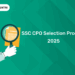 SSC CPO Selection Process 2025