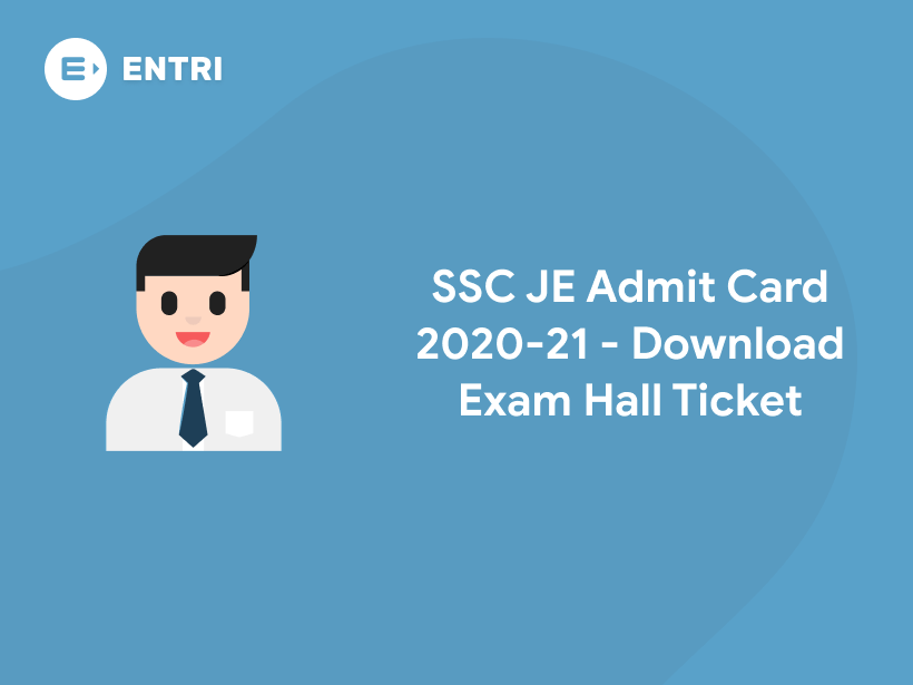 SSC JE Admit Card 2022 Download Exam Hall Ticket Entri Blog