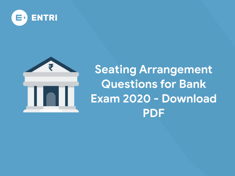 Seating Arrangement Questions For Bank Exams 2020 - Entri