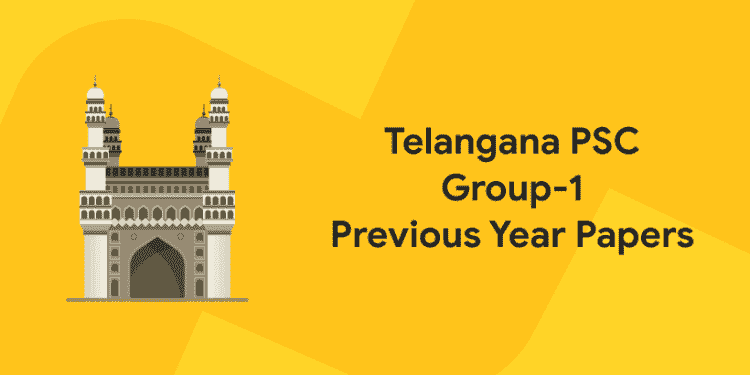 TSPSC Group 1 previous year papers