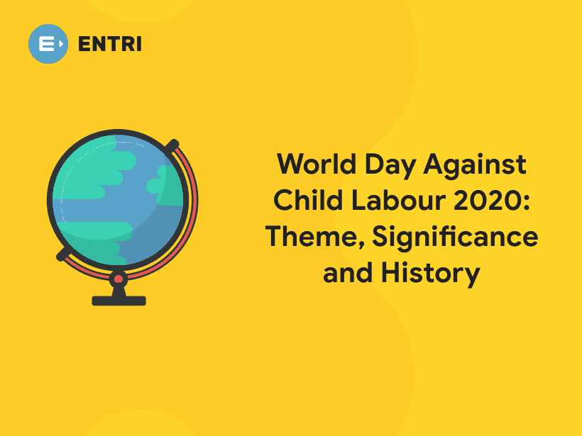 World Day Against Child Labour 2020 Theme, Significance and History