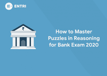 How to Master Puzzles in Reasoning for Bank Exam 2020