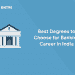 Best Degrees to Choose for Banking Career in Inida