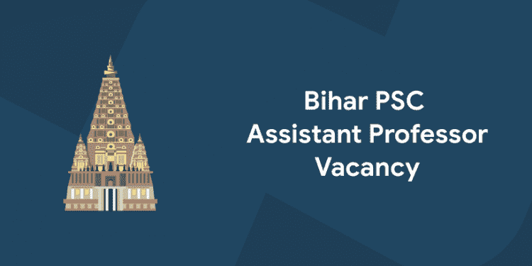 BPSC Assistant Professor 2020 Vacancy