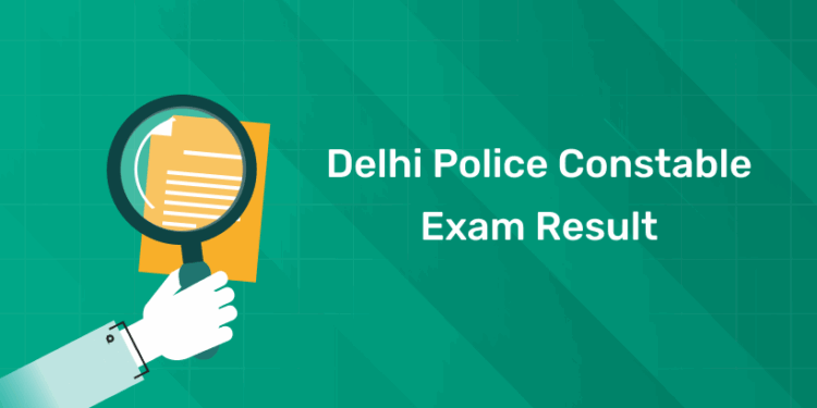 Delhi Police Constable Exam Result