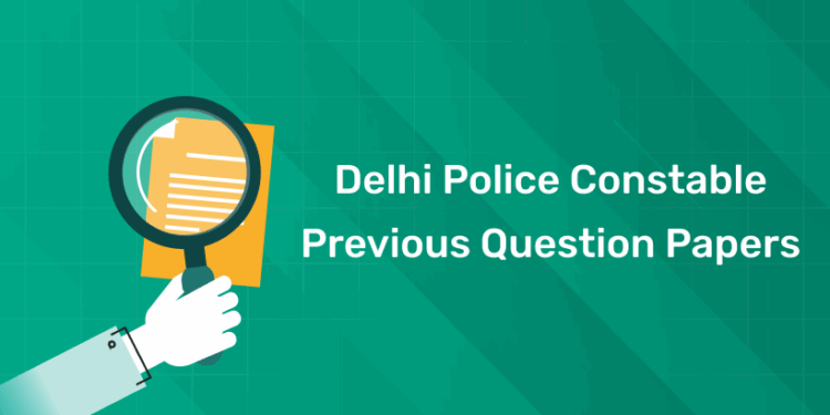 Delhi Police Constable Previous Question Papers