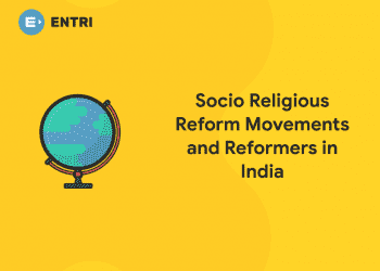Socio Religious Reform Movements and Reformers in India