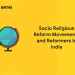 Socio Religious Reform Movements and Reformers in India