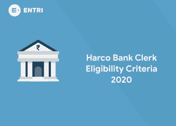 Harco Bank Clerk Eligibility Criteria 2020