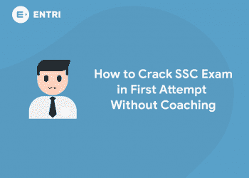 How to Crack SSC Exam in First Attempt Without Coaching