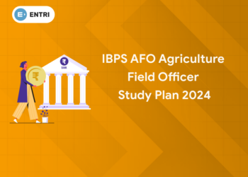 IBPS AFO Agriculture Field Officer Study Plan 2024