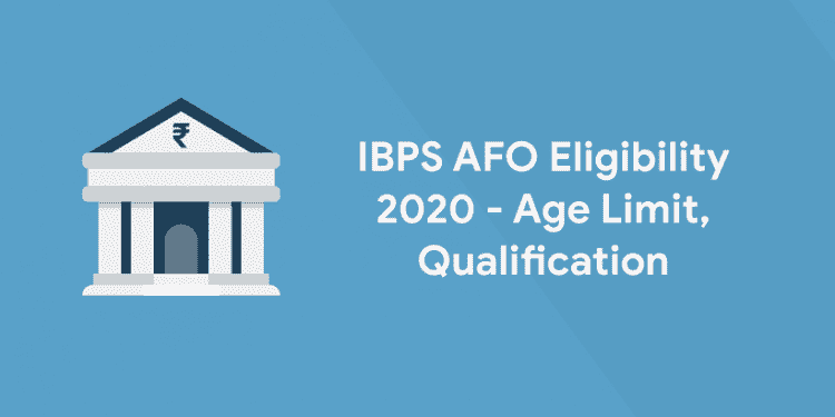 IBPS SO AFO qualifications