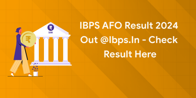 IBPS AFO Result 2024 Out