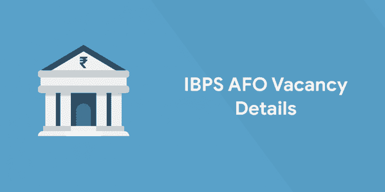 IBPS AFO Vacancy