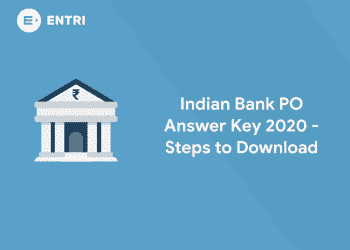 Indian Bank PO Answer Key 2020 - Steps to Download