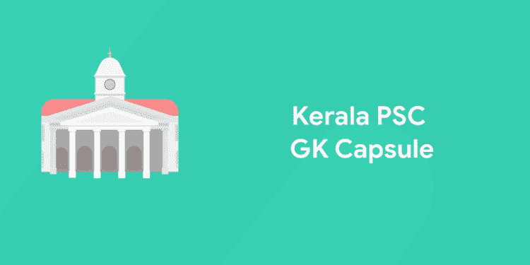 Kerala PSC GK capsule