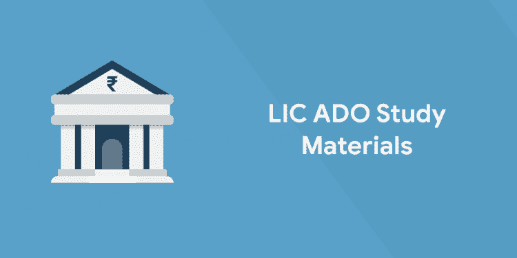 LIC ADO Study Materials