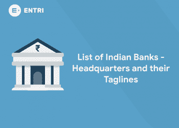 List of Indian Banks – Headquarters and their Taglines