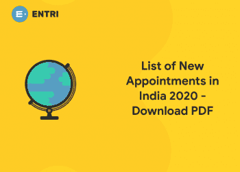 List of New Appointments in India 2020 - Download PDF
