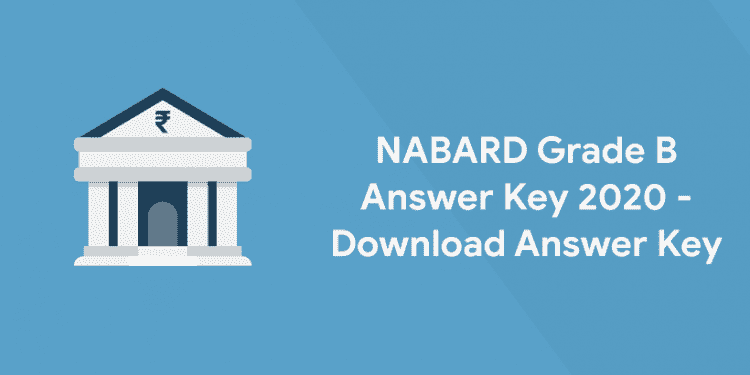 NABARD Grade B Answer Key 2020 - Download Answer Key