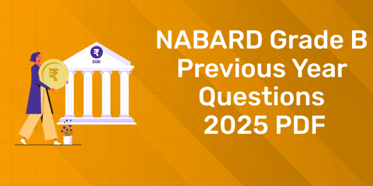 NABARD Grade B Previous Year Questions 2025 PDF