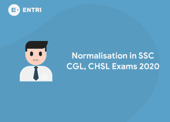 Normalisation in SSC CGL, CHSL Exams 2020