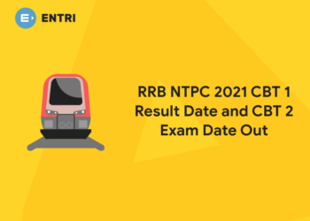 RRB NTPC 2021 CBT 1 Result Date and CBT 2 Exam Date Out